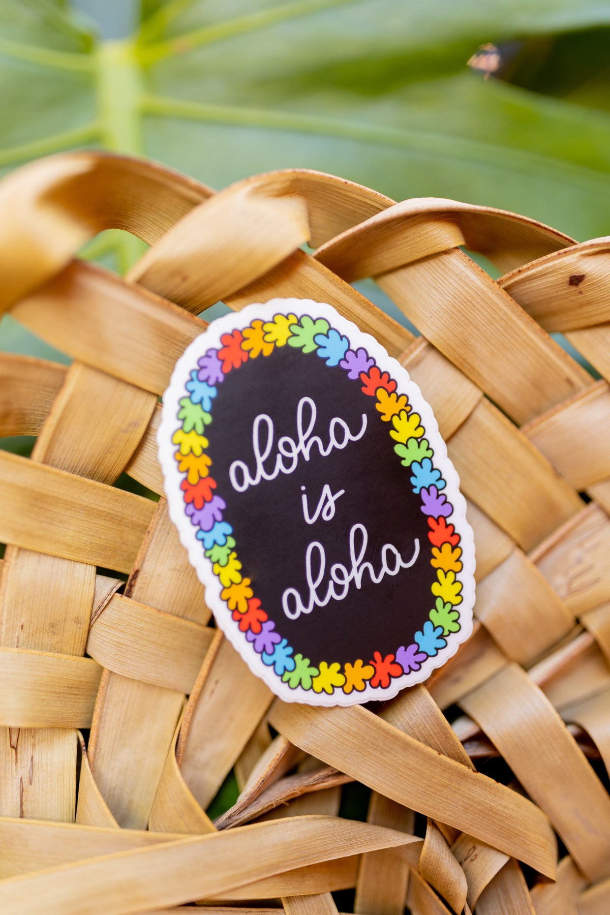 Aloha is Aloha Lei Sticker