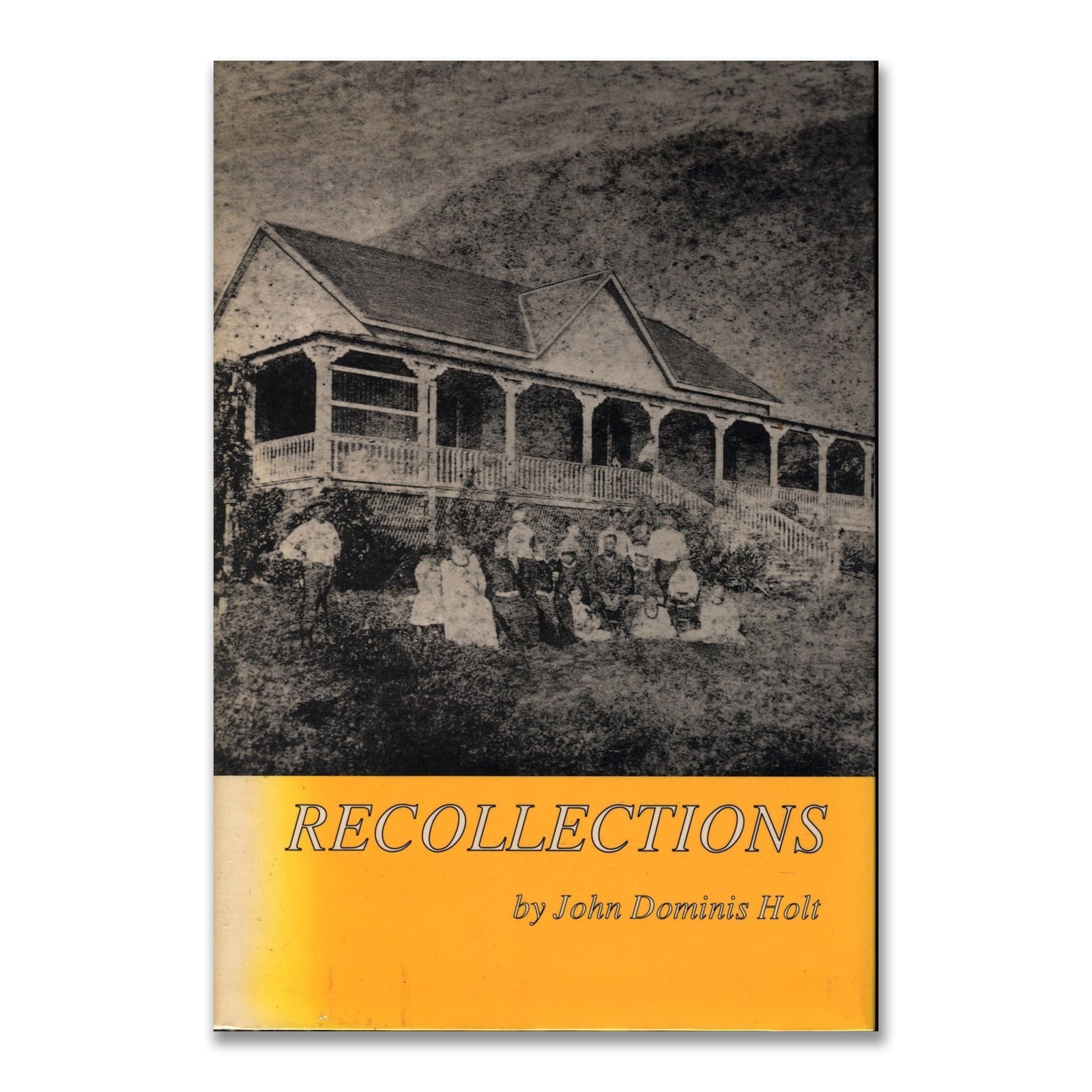 Pop-Up Mākeke - Native Books Inc - Recollections: Memoirs of John Dominis Holt, 1919-1935 Hardcover Book - Front View