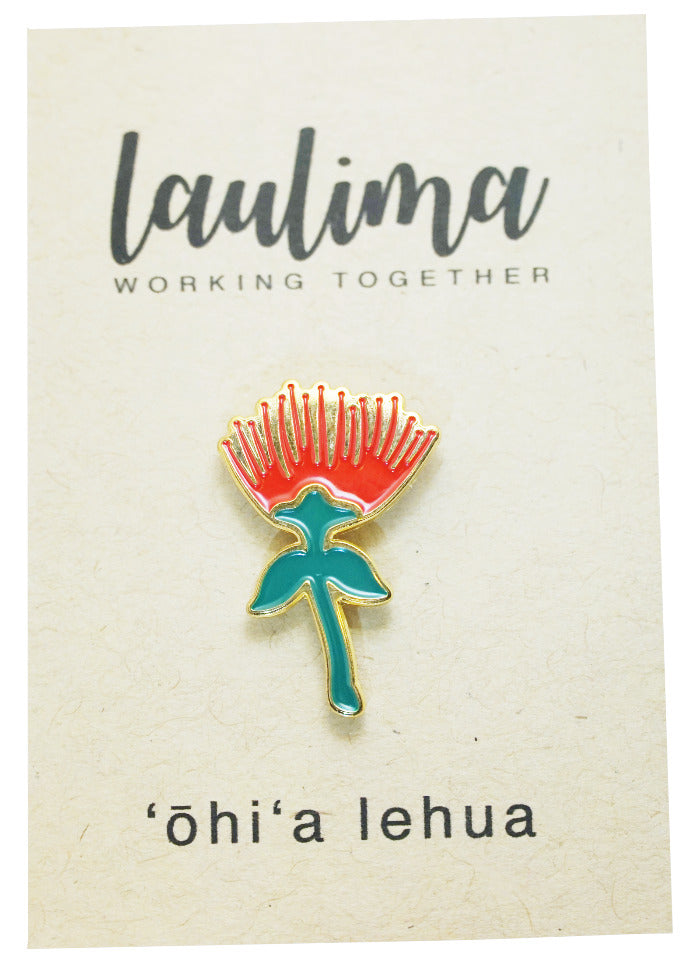 Pop-Up Mākeke - Laulima Hawai&#39;i - Enamel Pin - ʻŌhiʻa Lehua