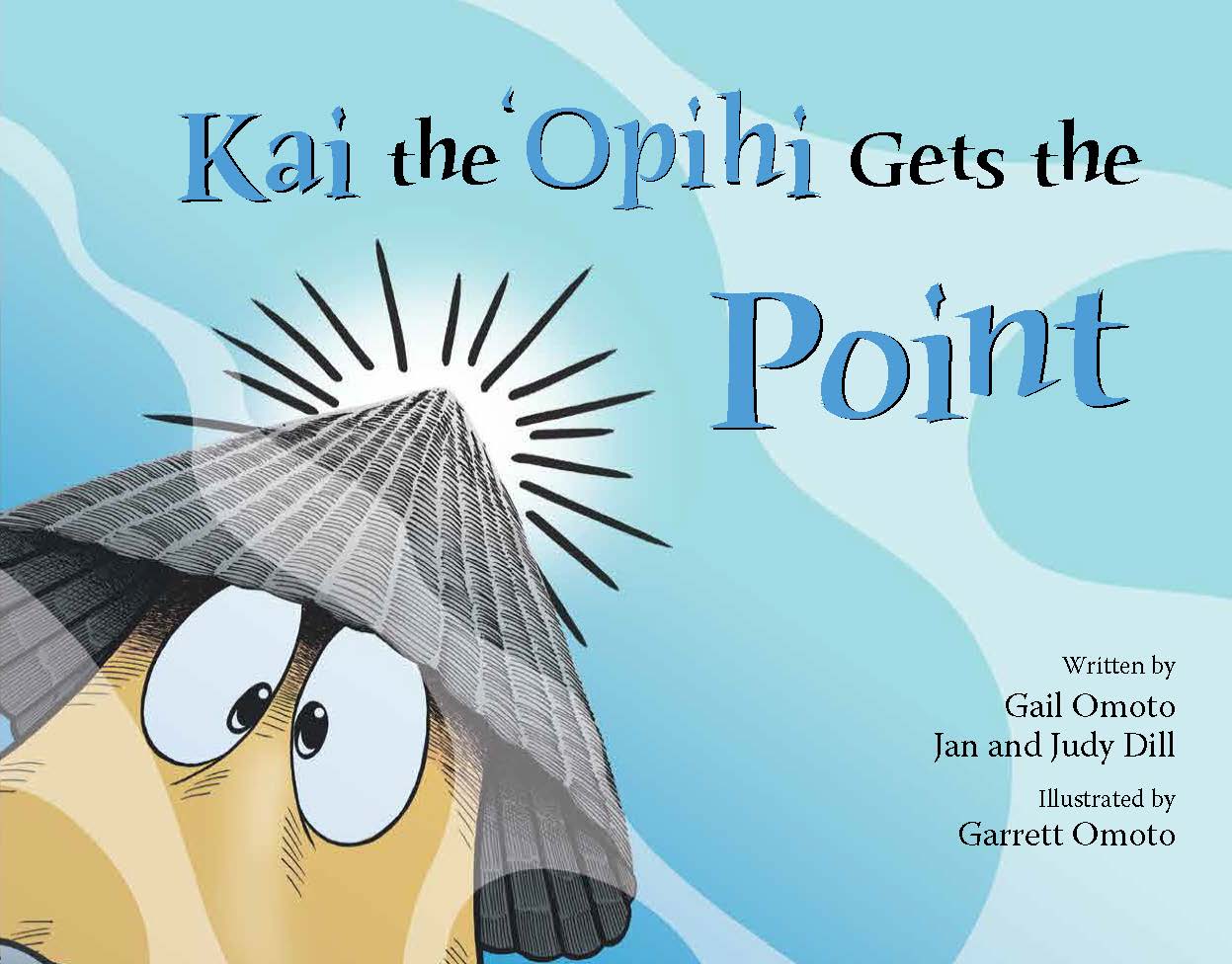 "Kai the ʻOpihi Gets the Point" Children's Book