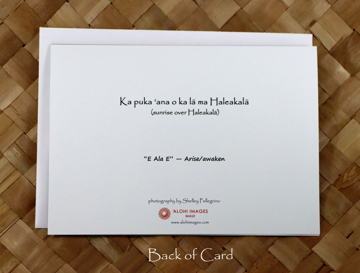 Pop-Up Mākeke - Alohi Images Maui - Haleakala Sunrise – “E ALA E” (AwakenArise) Blank Greeting Card - Back View
