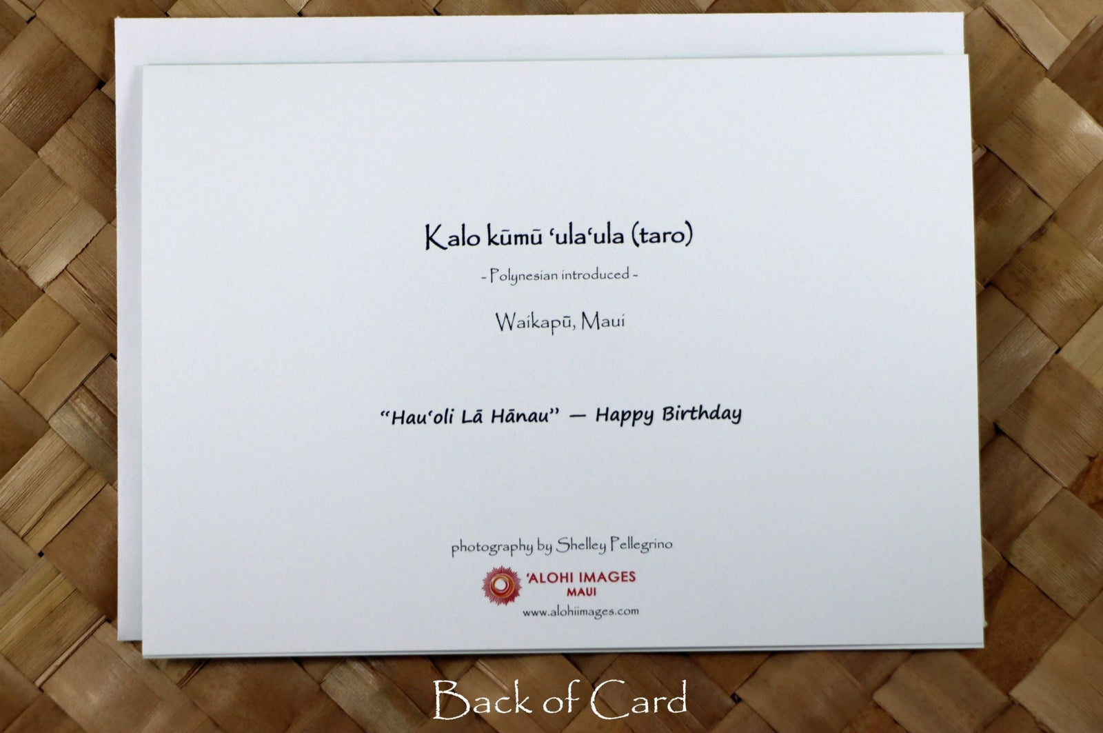 Pop-Up Mākeke - Alohi Images Maui - Hau‘oli Lā Hānau (Happy Birthday) Blank Greeting Card - Kalo Kūmū ‘Ula‘ula (Taro) - Back View